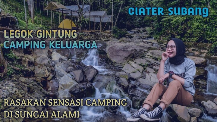 Legok Gintung Ciater Subang Camping Keluarga Pinggir sungai