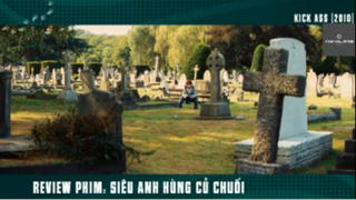 REVIEW PHIM : Siêu nhân đểu  (p6) #rvphimhai