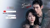 My Lethal Man Episode 10 with English Sub