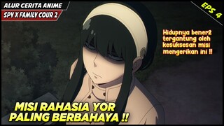 KETIKA NYAWA YOR DIPERTARUHKAN DALAM MISI RAHASIA PALING BERBAHAYA‼️ Alur Cerita Anime Spy X Family