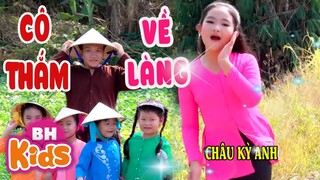 Cô Thắm Về Làng ♫ Châu Kỳ Anh ♫ Giọng Ca Nhí Siêu Ngọt | Nhạc Thiếu Nhi