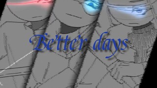 【ch/Wuchang】Better days