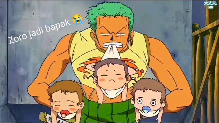 Gambaran Zoro Jadi Ayah😱😭