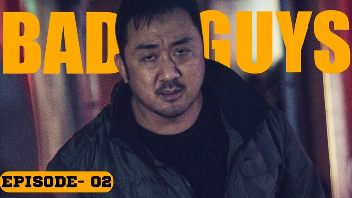 BAD GUYS EPISODE 2 EXPLAINED IN HINDI | BAD GUYS 2014 KOREAN DRAMA SERIES |