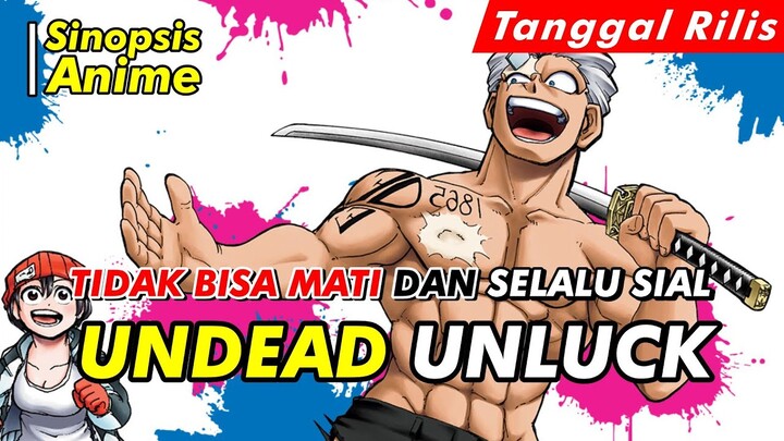 Alur Cerita Anime | Undead Unluck | Spoiler Anime | Official Trailer