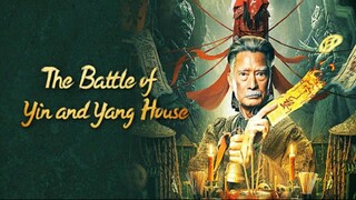 The Battle of Yin and Yang House (2023)