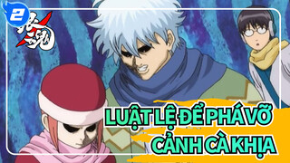 [Luật lệ để phá vỡ] Cảnh Shinpachi cà khịa Gintoki và Kagura (1)_2