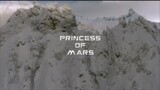 Princess of Mars | Fantasy/Action/Sci-Fi Movie
