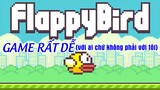 Game này không cay đâu :)) | FlappyBird