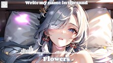 Nightcore -Flower 🌹🥀