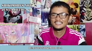 REACTION SHIKIMORI EPS 4 #2