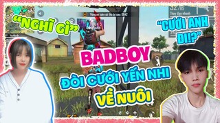 [Free Fire] BadBoy Đòi Cưới Yến Nhi Về “Nuôi” Sau Khi Nghe Tâm Sự Chuyện...?