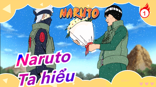 Naruto|[Kakashi] Vì ta đã mất đi, nên ta hiểu._1