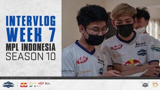 MASIH ADA HARAPAN | INTERVLOG WEEK 7 MPL ID S10