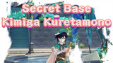 Secret Base - Kimiga Kuretamono