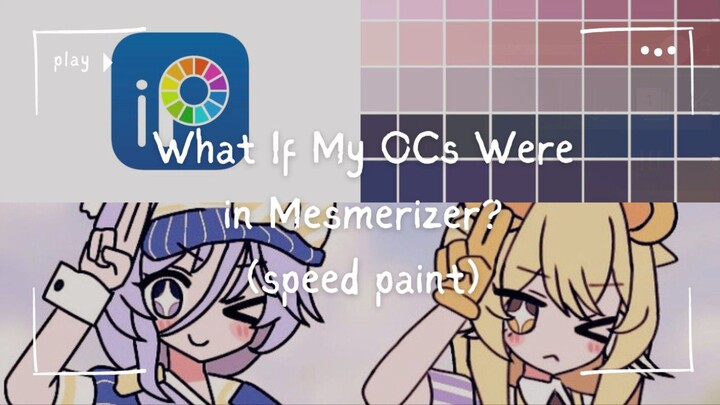 What If My OCs Were in Mesmerizer? | Drawing in Ibis Paint X (speed paint)