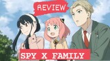 SPY X FAMILY REVIEW