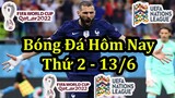 Lịch Thi Đấu Bóng Đá Hôm Nay 13/6 - Playoff Vòng Loại World Cup 2022 & UEFA Nations League