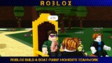 Roblox Build a boat Funny Moments (teamwork) #3