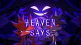 HEAVEN SAYS | animation meme