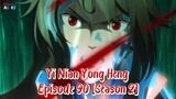 Yi Nian Yong Heng Episode 90 [Season 2] Subtitle Indonesia