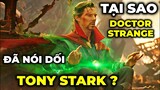 Tại sao DR.STRANGE đã nói dối về kết quả của INFINITY WAR - TONY STARK có thực sự phải hy sinh ?