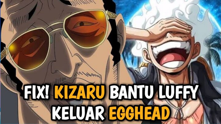 TERBONGKAR! KIZARU BERKHIANAT, BERI LUFFY MAKANAN | ONE PIECE #bestofbest