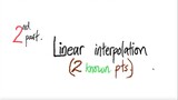 2nd/2parts: Linear interpolation (2 given points)