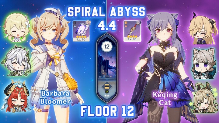 Spiral Abyss 4.4 Floor 12 FULL STAR - Barbara Bloomer & Keqing Cat
