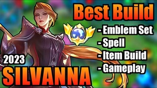 SILVANNA BEST BUILD 2023 | TOP 1 GLOBAL SILVANNA BUILD | SILVANNA - MOBILE LEGENDS | MLBB