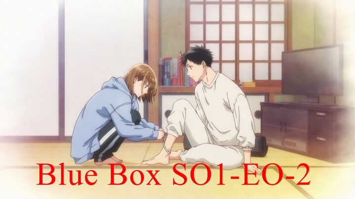 Blue.Box.S01, Episode 2, Chinatsu.Senpai.1080p