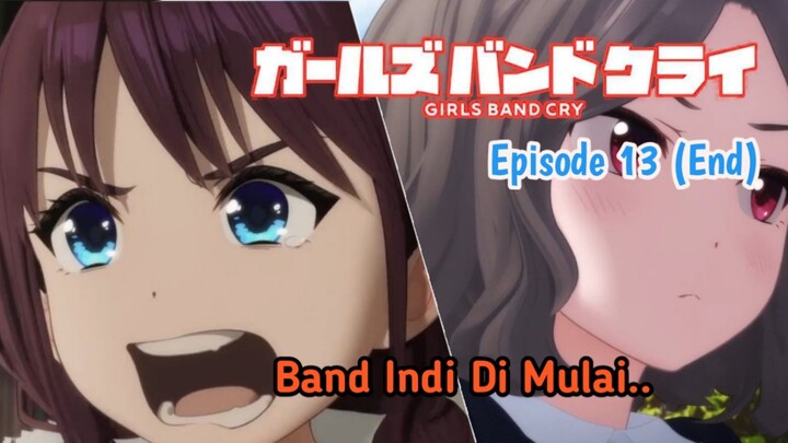 Perjalan Mencapai Stage Selanjutnya!! || Gilr Band Cry // Episode 13 ,[End,]>>>