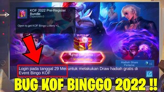 BUG KOF BINGGO 2022!! KLAIM BINGGO LOTTERY TANGGAL 29 MEI ?! BEGINI PENJELASANNYA! - MOBILE LEGENDS