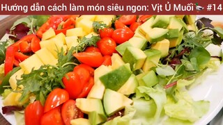 Hướng dẫn cách làm món siêu ngon: Vịt Ủ Muối🦆 #14