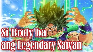 Si Broly ba ang Legendary Saiyan