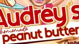 A MUST TRY!Audrey's  Creamy Peanut ButterMade from pure peanut, no Oil and additives added.