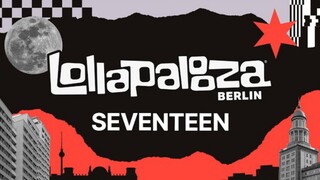 SEVENTEEN Live at Lollapalooza Berlin 2024