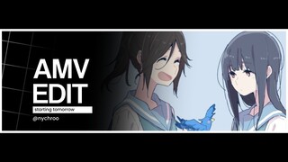 Starting tomorrow - Liz to aoi 😋😋 [AMV]