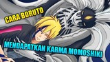 CARA BORUTO MENDAPATKAN KARMA MOMOSHIKI - Boruto: Naruto Next Generations Indonesia
