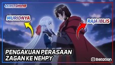 Kemarahan Zagan, Dan Pengakuan Cintanya Kepada Nehpy  [An Archdemon's Dilemma: How to Love]