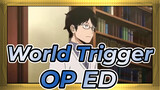 World Trigger|Season III:OP+ED
