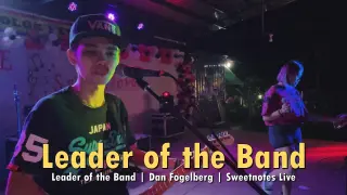 Leader of the Band | Dan Fogelberg | Sweetnotes Live