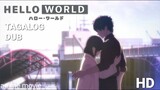 Hello World | Full Movie | Tagalog Dub 2019 HD