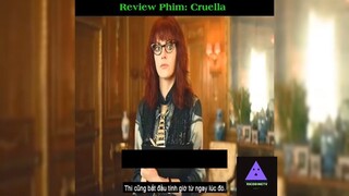 Tóm tắt phim: Cruella p3 #reviewphimhay