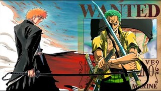 War「AMV」Anime Mix / Roronoa Zoro「AMV」Kurosaki Ichigo