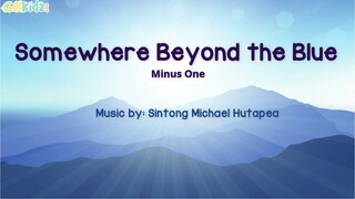 Somewhere Beyond the Blue Minus One with Lyrics | Instrumental