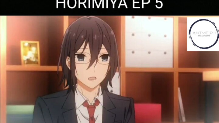 HORIMIYA EP 5 TAGALOG DUBBED