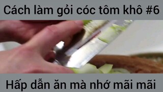 Cách làm gỏi cóc tôm khô #6