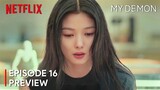 My Demon Episode Episode 16 Preview | Do Hee | Gu Won [ENG SUB]