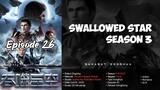 Swallowed Star Season 3 Episode 26